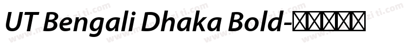UT Bengali Dhaka Bold字体转换